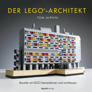 Buchcover Der LEGO®-Architekt | Tom Alphin | EAN 9783864905018 | ISBN 3-86490-501-X | ISBN 978-3-86490-501-8