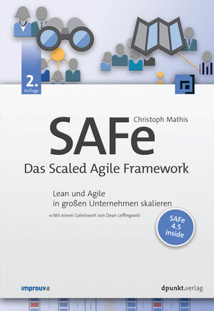Buchcover SAFe - Das Scaled Agile Framework | Christoph Mathis | EAN 9783864905292 | ISBN 3-86490-529-X | ISBN 978-3-86490-529-2