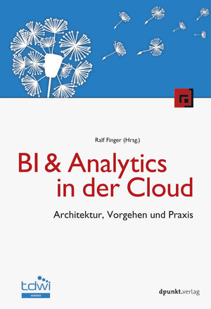 Buchcover BI & Analytics in der Cloud  | EAN 9783864905919 | ISBN 3-86490-591-5 | ISBN 978-3-86490-591-9