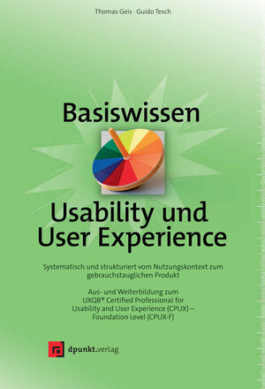Buchcover Basiswissen Usability und User Experience | Thomas Geis | EAN 9783864905995 | ISBN 3-86490-599-0 | ISBN 978-3-86490-599-5