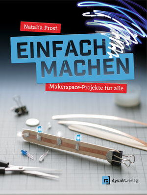 Buchcover Einfach machen | Natalia Prost | EAN 9783864906077 | ISBN 3-86490-607-5 | ISBN 978-3-86490-607-7