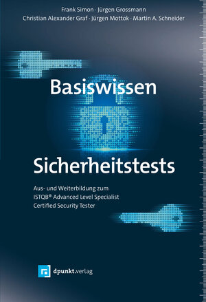 Buchcover Basiswissen Sicherheitstests | Frank Simon | EAN 9783864906183 | ISBN 3-86490-618-0 | ISBN 978-3-86490-618-3