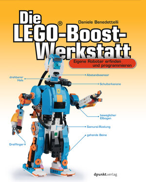 Buchcover Die LEGO®-Boost-Werkstatt | Daniele Benedettelli | EAN 9783864906442 | ISBN 3-86490-644-X | ISBN 978-3-86490-644-2