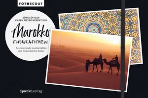 Buchcover Marokko fotografieren | Jörg Löffler | EAN 9783864906640 | ISBN 3-86490-664-4 | ISBN 978-3-86490-664-0