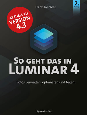 Buchcover So geht das in Luminar 4 | Frank Treichler | EAN 9783864907883 | ISBN 3-86490-788-8 | ISBN 978-3-86490-788-3