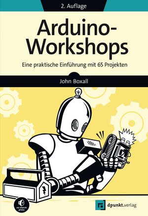 Buchcover Arduino-Workshops | John Boxall | EAN 9783864909184 | ISBN 3-86490-918-X | ISBN 978-3-86490-918-4