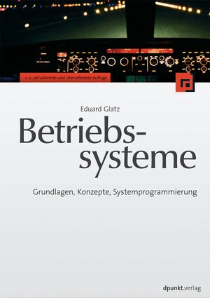 Buchcover Betriebssysteme | Eduard Glatz | EAN 9783864910197 | ISBN 3-86491-019-6 | ISBN 978-3-86491-019-7
