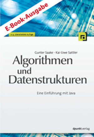 Buchcover Algorithmen und Datenstrukturen | Gunter Saake | EAN 9783864910227 | ISBN 3-86491-022-6 | ISBN 978-3-86491-022-7