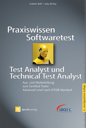 Buchcover Praxiswissen Softwaretest – Test Analyst und Technical Test Analyst | Graham Bath | EAN 9783864910364 | ISBN 3-86491-036-6 | ISBN 978-3-86491-036-4