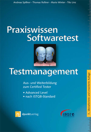 Buchcover Praxiswissen Softwaretest - Testmanagement | Andreas Spillner | EAN 9783864910456 | ISBN 3-86491-045-5 | ISBN 978-3-86491-045-6