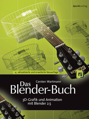 Buchcover Das Blender-Buch | Carsten Wartmann | EAN 9783864910906 | ISBN 3-86491-090-0 | ISBN 978-3-86491-090-6