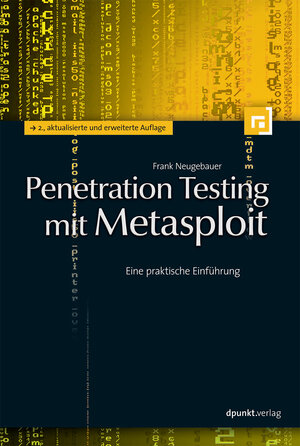 Buchcover Penetration Testing mit Metasploit | Frank Neugebauer | EAN 9783864911323 | ISBN 3-86491-132-X | ISBN 978-3-86491-132-3