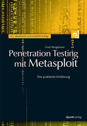 Buchcover Penetration Testing mit Metasploit | Frank Neugebauer | EAN 9783864911330 | ISBN 3-86491-133-8 | ISBN 978-3-86491-133-0