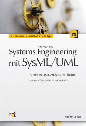 Buchcover Systems Engineering mit SysML/UML | Tim Weilkiens | EAN 9783864915437 | ISBN 3-86491-543-0 | ISBN 978-3-86491-543-7