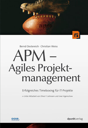 Buchcover APM - Agiles Projektmanagement | Bernd Oestereich | EAN 9783864915574 | ISBN 3-86491-557-0 | ISBN 978-3-86491-557-4