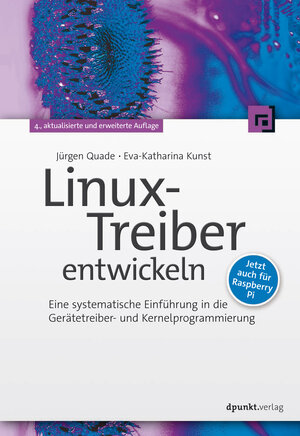 Buchcover Linux-Treiber entwickeln | Jürgen Quade | EAN 9783864917554 | ISBN 3-86491-755-7 | ISBN 978-3-86491-755-4