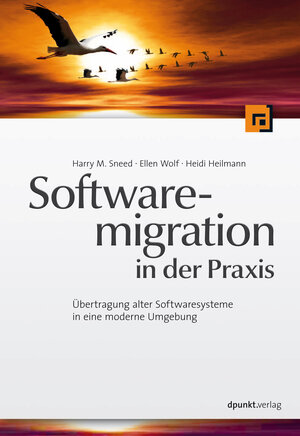 Buchcover Softwaremigration in der Praxis | Harry M. Sneed | EAN 9783864918896 | ISBN 3-86491-889-8 | ISBN 978-3-86491-889-6