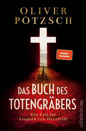 Buchcover Das Buch des Totengräbers (Die Totengräber-Serie 1) | Oliver Pötzsch | EAN 9783864931666 | ISBN 3-86493-166-5 | ISBN 978-3-86493-166-6