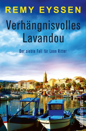 Buchcover Verhängnisvolles Lavandou (Ein-Leon-Ritter-Krimi 7) | Remy Eyssen | EAN 9783864932724 | ISBN 3-86493-272-6 | ISBN 978-3-86493-272-4