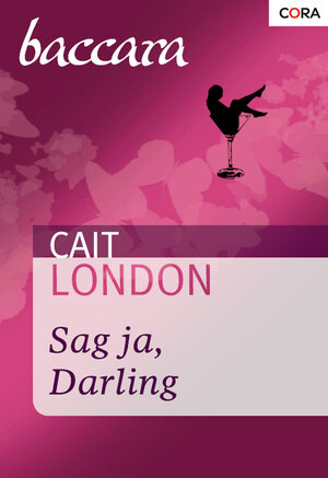 Buchcover Sag ja, Darling | Cait London | EAN 9783864948589 | ISBN 3-86494-858-4 | ISBN 978-3-86494-858-9