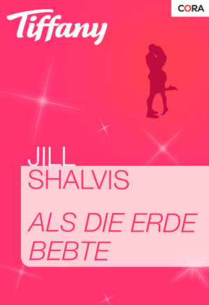Buchcover Als die Erde bebte | Jill Shalvis | EAN 9783864949548 | ISBN 3-86494-954-8 | ISBN 978-3-86494-954-8