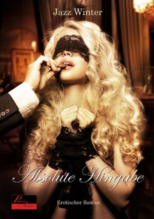 Buchcover Absolute Hingabe | Jazz Winter | EAN 9783864950049 | ISBN 3-86495-004-X | ISBN 978-3-86495-004-9