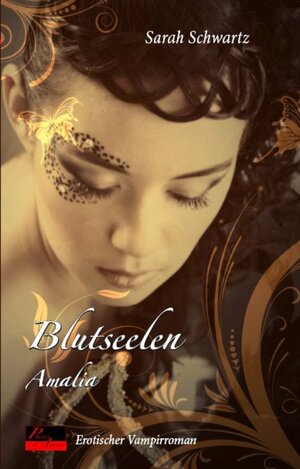 Buchcover Blutseelen: Amalia | Sarah Schwartz | EAN 9783864950070 | ISBN 3-86495-007-4 | ISBN 978-3-86495-007-0