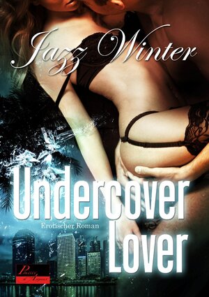 Buchcover Undercover Lover | Jazz Winter | EAN 9783864950650 | ISBN 3-86495-065-1 | ISBN 978-3-86495-065-0