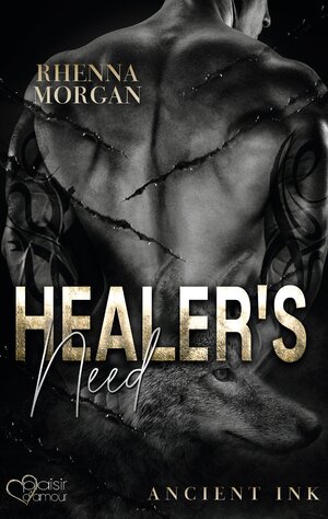 Buchcover Healer's Need (Ancient Ink Teil 2) | Rhenna Morgan | EAN 9783864955297 | ISBN 3-86495-529-7 | ISBN 978-3-86495-529-7