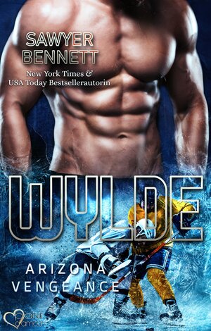 Buchcover Wylde (Arizona Vengeance Team Teil 7) | Sawyer Bennett | EAN 9783864955723 | ISBN 3-86495-572-6 | ISBN 978-3-86495-572-3