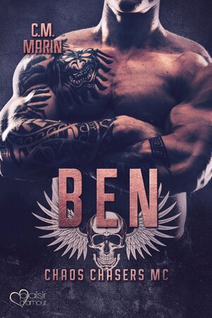 Buchcover The Chaos Chasers MC Teil 3: Ben | C.M. Marin | EAN 9783864955846 | ISBN 3-86495-584-X | ISBN 978-3-86495-584-6