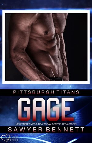 Buchcover Gage (Pittsburgh Titans Team Teil 3) | Sawyer Bennett | EAN 9783864956195 | ISBN 3-86495-619-6 | ISBN 978-3-86495-619-5