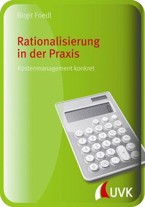Buchcover Rationalisierung in der Praxis | Birgit Friedl | EAN 9783864960611 | ISBN 3-86496-061-4 | ISBN 978-3-86496-061-1