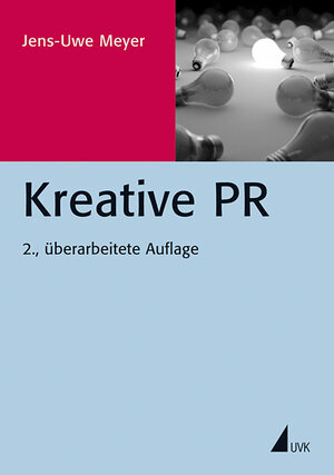 Buchcover Kreative PR | Jens-Uwe Meyer | EAN 9783864966088 | ISBN 3-86496-608-6 | ISBN 978-3-86496-608-8