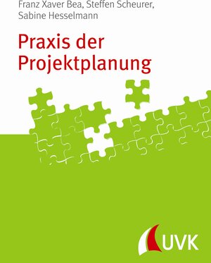 Buchcover Praxis der Projektplanung | Steffen Scheurer | EAN 9783864966781 | ISBN 3-86496-678-7 | ISBN 978-3-86496-678-1
