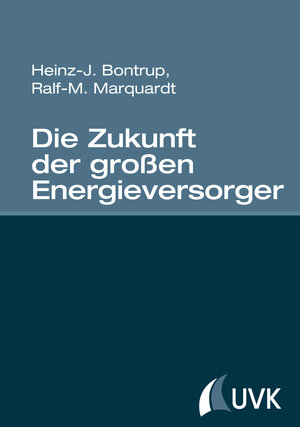 Buchcover Die Zukunft der großen Energieversorger | Heinz-J. Bontrup | EAN 9783864968655 | ISBN 3-86496-865-8 | ISBN 978-3-86496-865-5