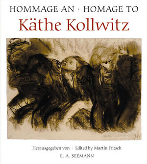 Hommage an Käthe Kollwitz: Texte in Deutsch und Englisch