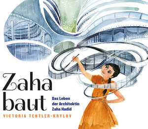 Buchcover Zaha baut | Victoria Tentler-Krylov | EAN 9783865025029 | ISBN 3-86502-502-1 | ISBN 978-3-86502-502-9