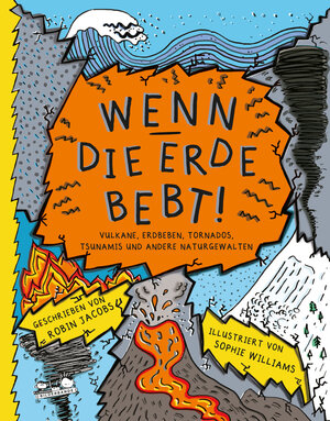 Buchcover Wenn die Erde bebt! | Robin Jacobs | EAN 9783865025166 | ISBN 3-86502-516-1 | ISBN 978-3-86502-516-6