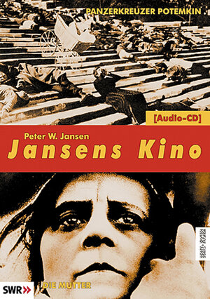 Buchcover Jansens Kino. Eine Geschichte des Kinos in 100 Filmen / Panzerkreuzer Potemkin /Die Mutter | Peter W Jansen | EAN 9783865051042 | ISBN 3-86505-104-9 | ISBN 978-3-86505-104-2