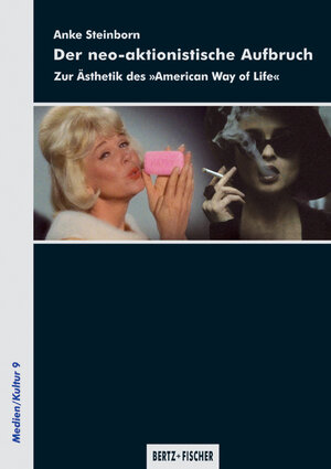 Buchcover Der neo-aktionistische Aufbruch | Anke Steinborn | EAN 9783865053916 | ISBN 3-86505-391-2 | ISBN 978-3-86505-391-6