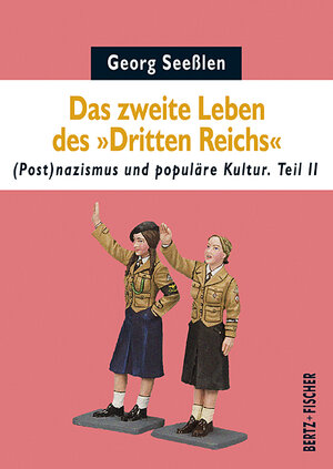 Buchcover Das zweite Leben des "Dritten Reichs" | Georg Seeßlen | EAN 9783865057198 | ISBN 3-86505-719-5 | ISBN 978-3-86505-719-8