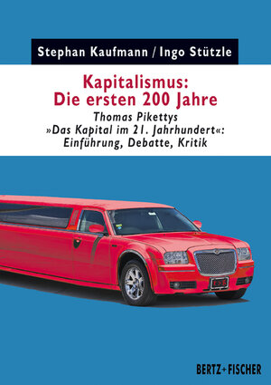 Buchcover Kapitalismus: Die ersten 200 Jahre | Stephan Kaufmann | EAN 9783865057303 | ISBN 3-86505-730-6 | ISBN 978-3-86505-730-3