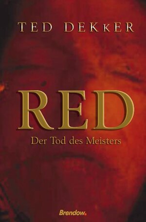 Buchcover Red | Ted Dekker | EAN 9783865061867 | ISBN 3-86506-186-9 | ISBN 978-3-86506-186-7