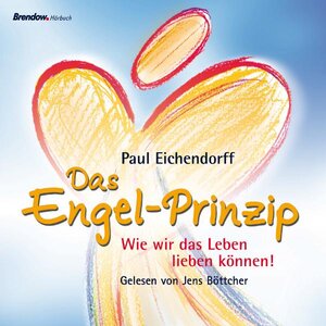 Buchcover Das Engelprinzip | Paul Eichendorff | EAN 9783865062482 | ISBN 3-86506-248-2 | ISBN 978-3-86506-248-2