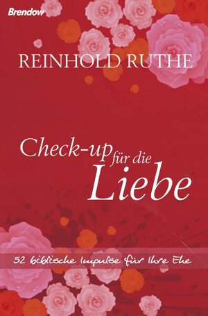 Buchcover Check-up für die Liebe | Reinhold Ruthe | EAN 9783865063182 | ISBN 3-86506-318-7 | ISBN 978-3-86506-318-2