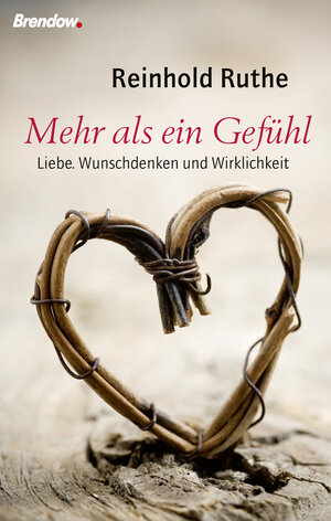 Buchcover Mehr als ein Gefühl | Reinhold Ruthe | EAN 9783865064660 | ISBN 3-86506-466-3 | ISBN 978-3-86506-466-0