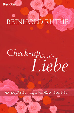 Buchcover Check-up für die Liebe | Reinhold Ruthe | EAN 9783865066107 | ISBN 3-86506-610-0 | ISBN 978-3-86506-610-7