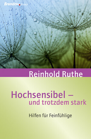 Buchcover Hochsensibel und trotzdem stark | Reinhold Ruthe | EAN 9783865067449 | ISBN 3-86506-744-1 | ISBN 978-3-86506-744-9