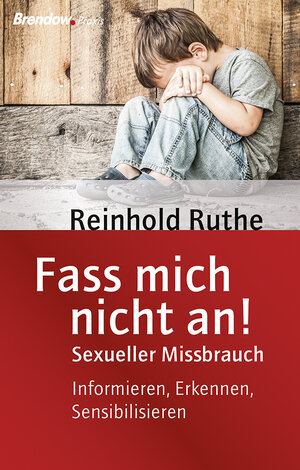 Buchcover Fass mich nicht an! | Reinhold Ruthe | EAN 9783865068514 | ISBN 3-86506-851-0 | ISBN 978-3-86506-851-4